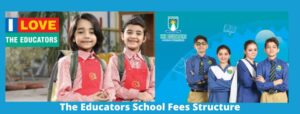 The Educators School Fees Admission for 2022 and 2023 Complete Guide