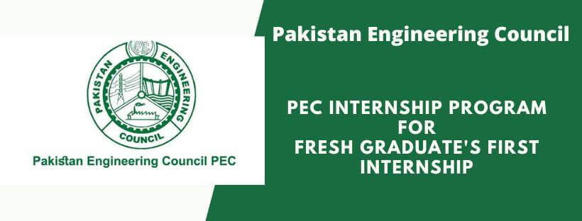 PEC Internship Program for Fresh Graduates [Pakistan Engineering Council]