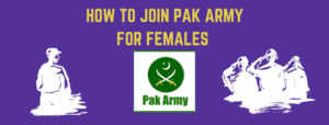 How To Join Pak Army For Females After Intermediate