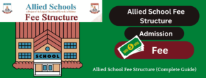 Allied School Fee Structure