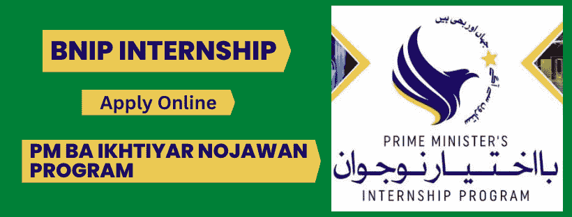 BNIP Internship Apply Online PM Ba Ikhtiyar Nojawan Program
