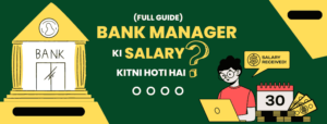 Bank Manager Ki Salary Kitni Hoti Hai