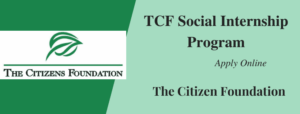 TCF Social Internship Program in Karachi, Lahore, and Islamabad
