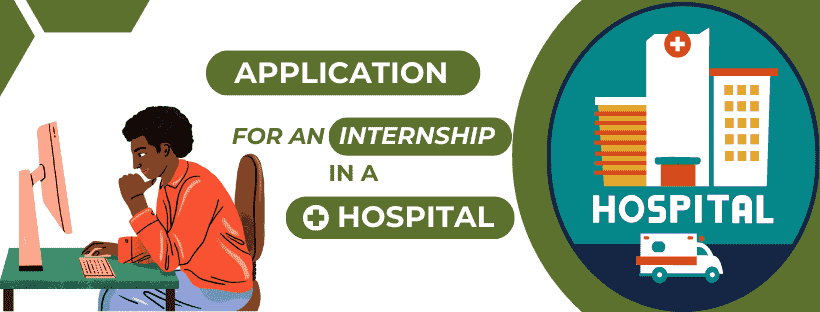 How to Write an Application for an Internship in Hospital A Comprehensive Guide