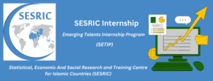 SESRIC Internship Emerging Talents Internship Program (SETIP) Apply Online