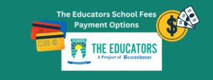The Educators School Fees Payment Options
